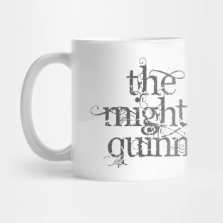 The Mighty Quinn Mug